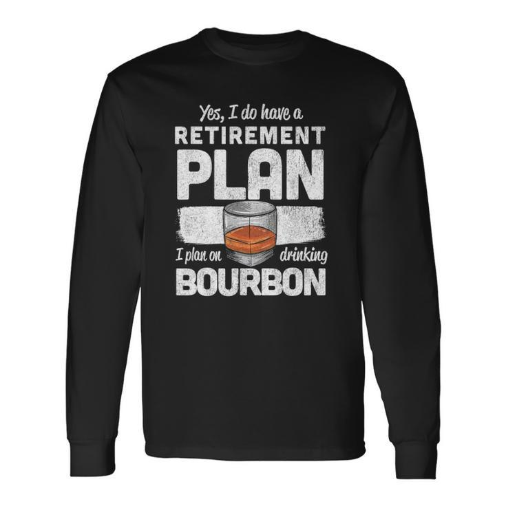 Kentucky Bourbon Whiskey Retirement Malt Whisky Retiree Long Sleeve T-Shirt T-Shirt