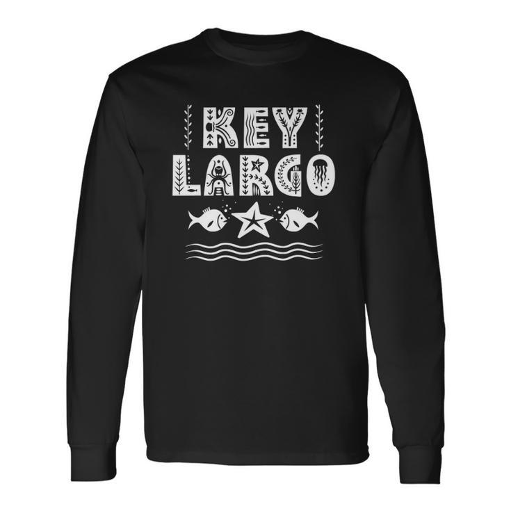 Key Largo Florida Fish Ocean Life Long Sleeve T-Shirt T-Shirt
