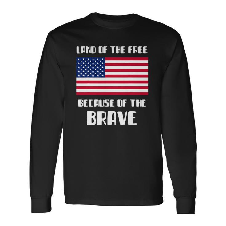 Land Of The Free Because Of The Brave Memorial Day Sale Flag Long Sleeve T-Shirt T-Shirt