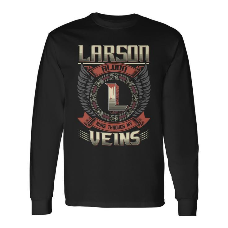 Larson Blood Run Through My Veins Name V2 Long Sleeve T-Shirt