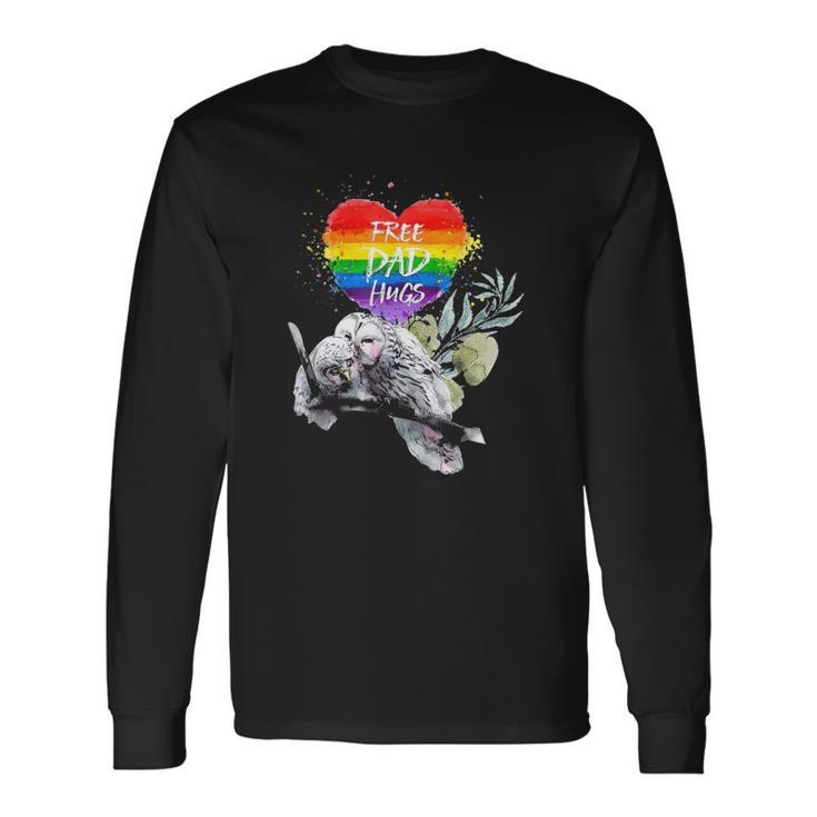 Lgbt Pride Daddy Owl Rainbow Free Dad Hugs Fathers Day Long Sleeve T-Shirt T-Shirt