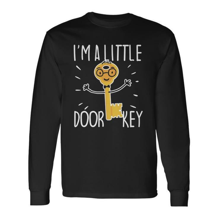 Little Door Key Pun Dad Joke Boyfriend Coworker Long Sleeve T-Shirt