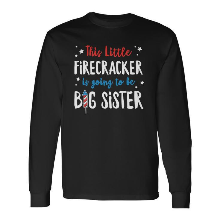 Little Firecracker Pregnancy Announcement 4Th Of July Girls Long Sleeve T-Shirt T-Shirt