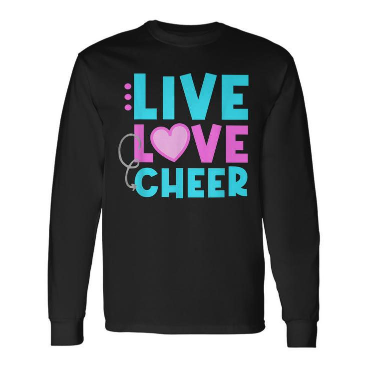 Live Love Cheer Cheerleading Lover Quote Cheerleader V2 Long Sleeve T-Shirt
