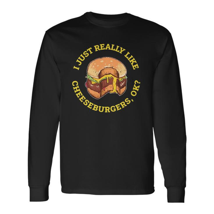 I Love Cheeseburgers Lover Long Sleeve T-Shirt T-Shirt