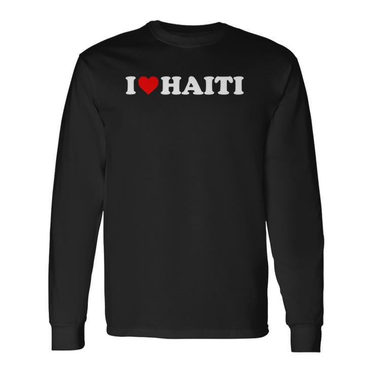 I Love Haiti Red Heart Long Sleeve T-Shirt T-Shirt