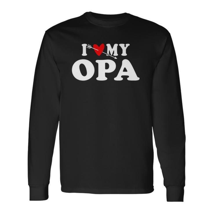 I Love My Opa With Heart Wear For Grandson Granddaughter Long Sleeve T-Shirt T-Shirt