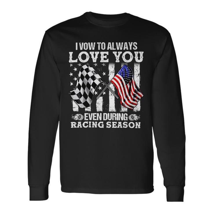 Love You During Racing Season Unisex Long Sleeve Gifts ideas