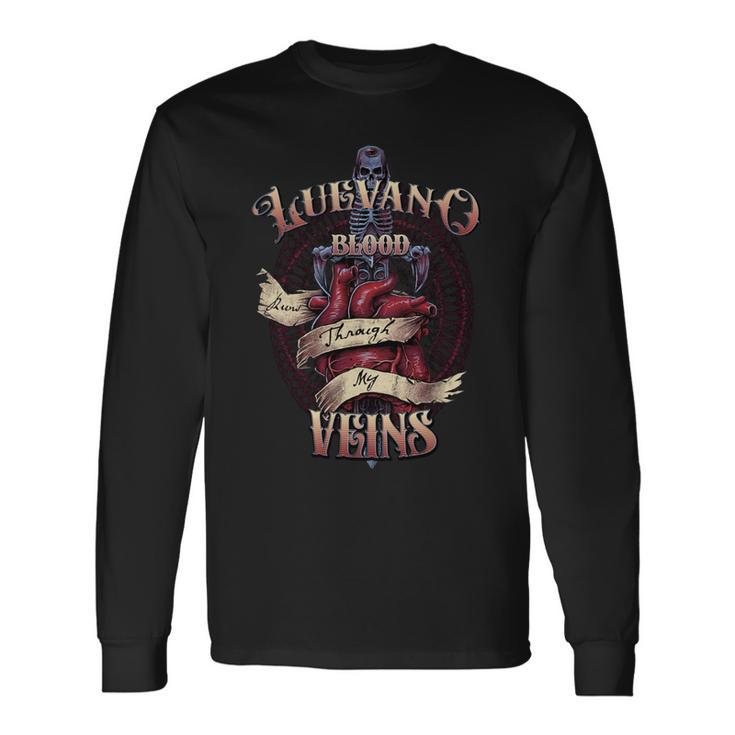 Luevano Blood Runs Through My Veins Name Long Sleeve T-Shirt