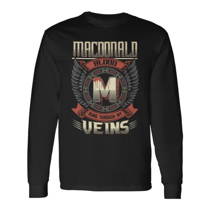 Macdonald Blood Run Through My Veins Name V6 Long Sleeve T-Shirt