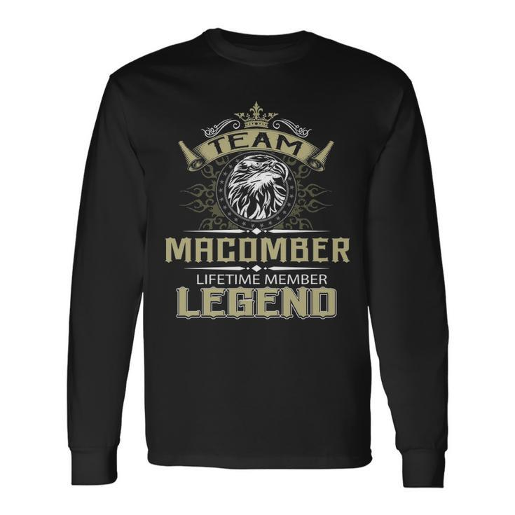 Macomber Name Team Macomber Lifetime Member Legend Long Sleeve T-Shirt