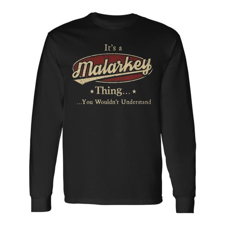 Malarkey Shirt Personalized Name Shirt Name Print Shirts Shirts With Name Malarkey Long Sleeve T-Shirt