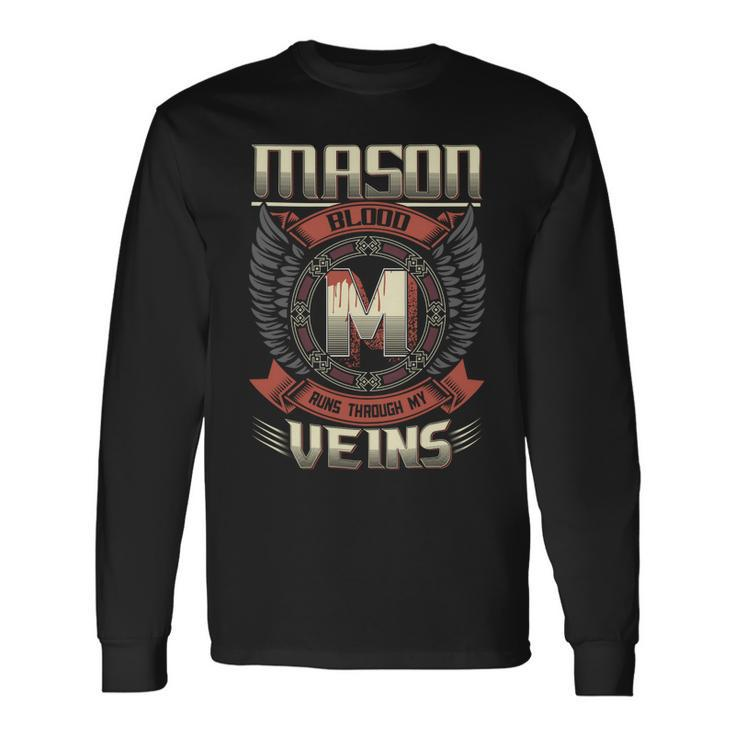 Mason Blood Run Through My Veins Name V2 Long Sleeve T-Shirt