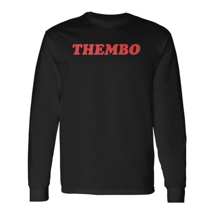 Thembo Them Bimbo Nonbinary Genderfluid Pronouns Pride Long Sleeve T-Shirt T-Shirt