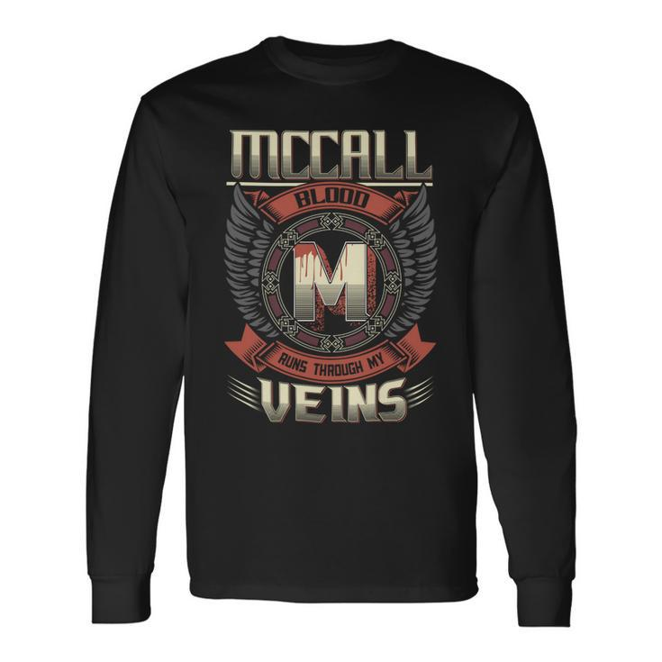 Mccall Blood Run Through My Veins Name V3 Long Sleeve T-Shirt
