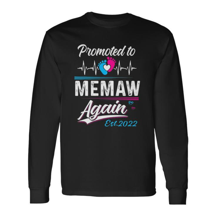 Memaw Promoted To Memaw Again Est 2022 Grandma Long Sleeve T-Shirt T-Shirt