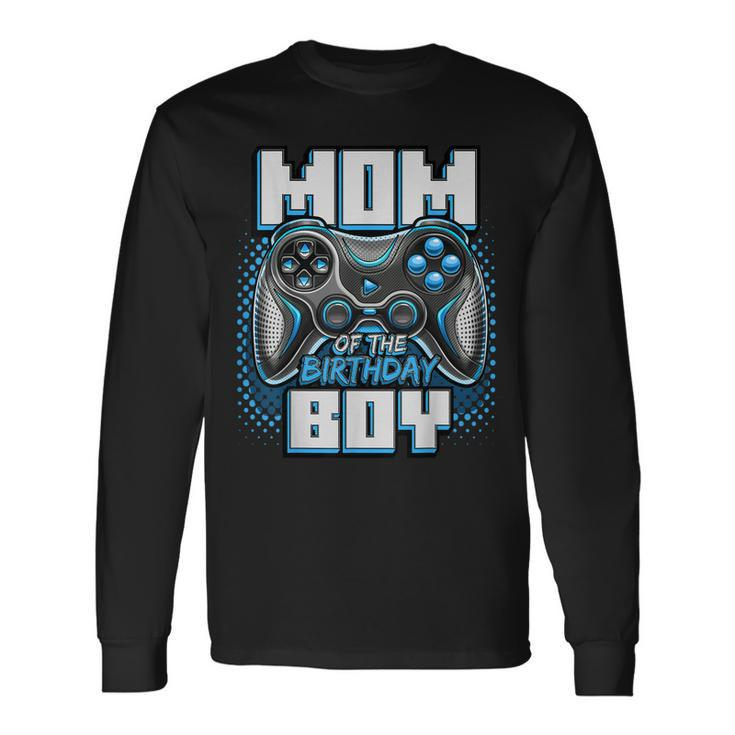 Mom Of The Birthday Boy Matching Video Game Birthday Party Long Sleeve T-Shirt