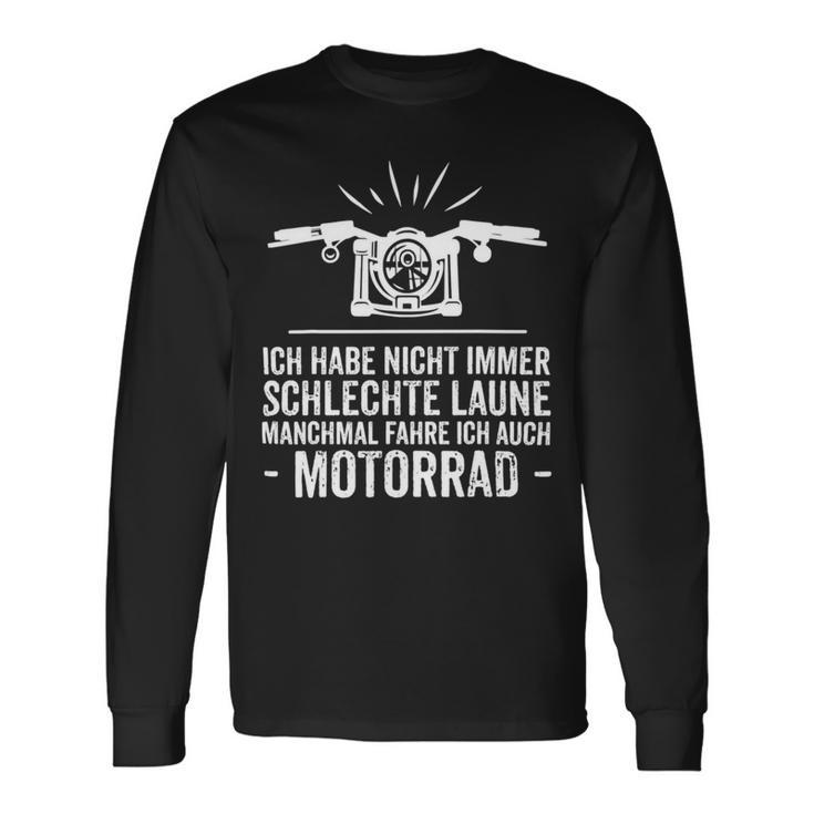 Motorcycle Saying Funny Motorbiker 476 Shirt Unisex Long Sleeve