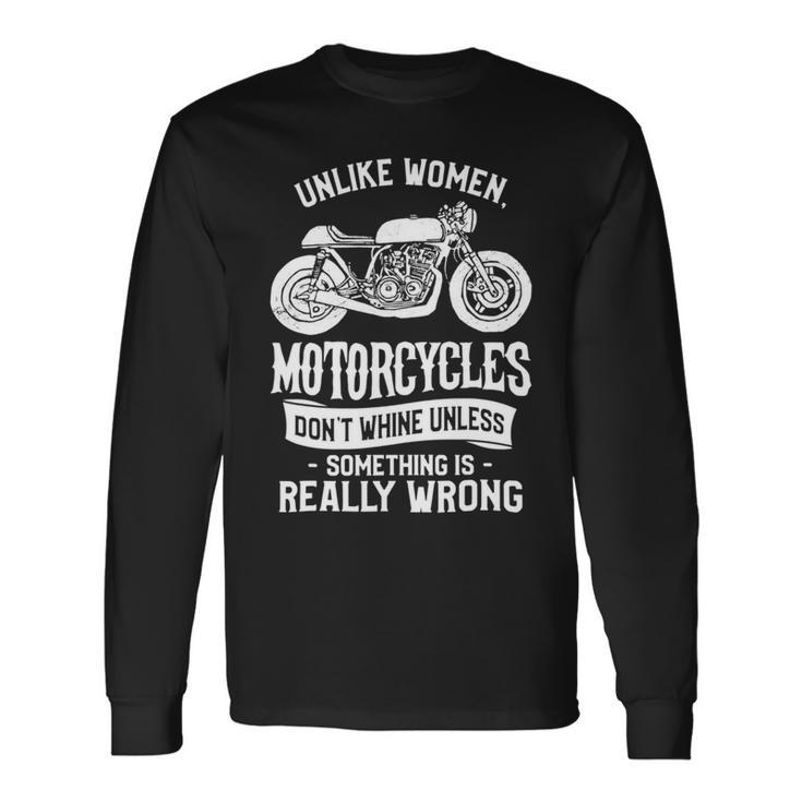 Motorcycles Dont Whine Unless 468 Shirt Unisex Long Sleeve