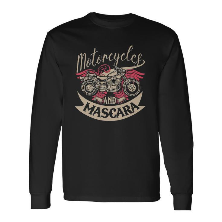 Motorcycles And Mascara Clothes Moped Chopper Motocross Long Sleeve T-Shirt T-Shirt