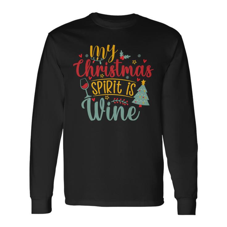 My Christmas Spirit Is Wine Funny 555 Shirt Unisex Long Sleeve