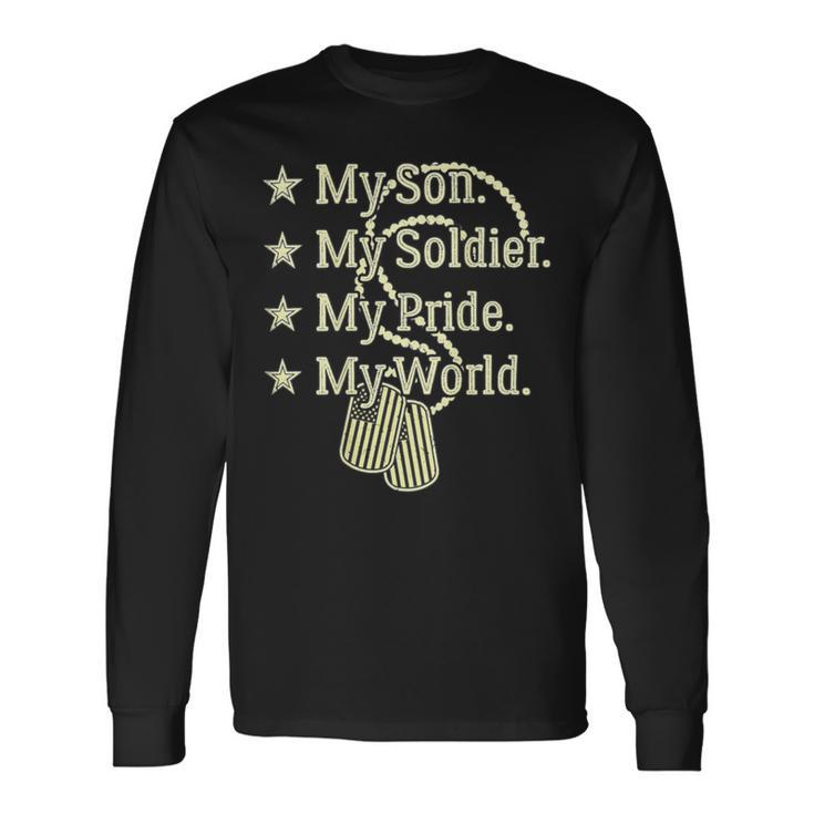 My Son Is A Soldier Hero Proud 707 Shirt Unisex Long Sleeve