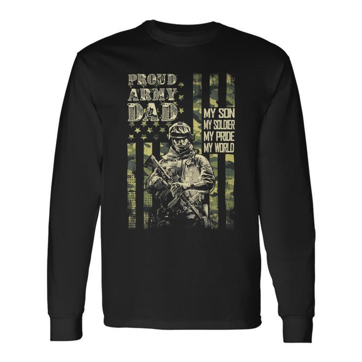 My Son Is A Soldier Proud Army Dad Us 706 Shirt Unisex Long Sleeve