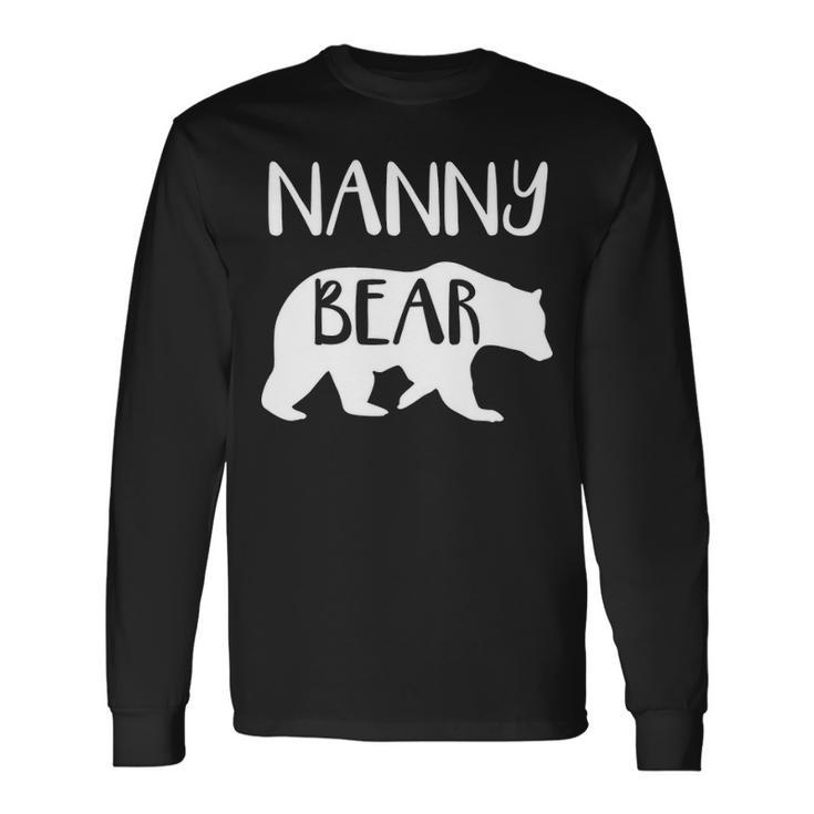 Nanny Grandma Nanny Bear Long Sleeve T-Shirt