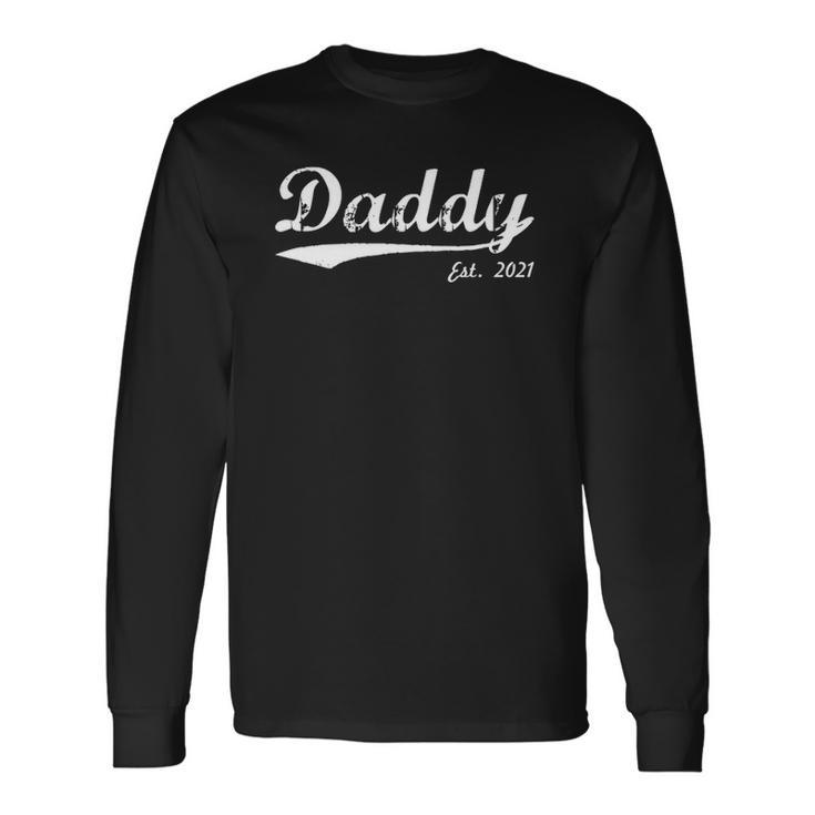 New Daddy 2021 Daddy Est 2021 Daddy To Be 2021 Ver2 Long Sleeve T-Shirt T-Shirt