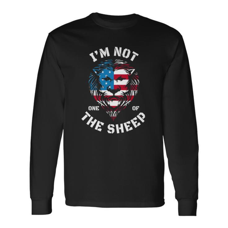 Im Not One Of The Sheep 4Th Of July Lion Tee American Flag Long Sleeve T-Shirt T-Shirt