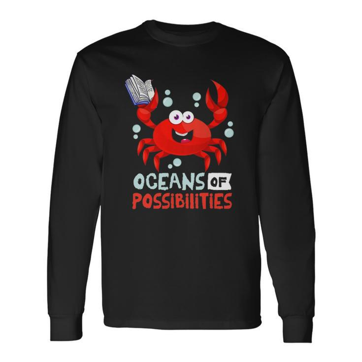 Oceans Of Possibilities Summer Reading 2022Crab Long Sleeve T-Shirt T-Shirt