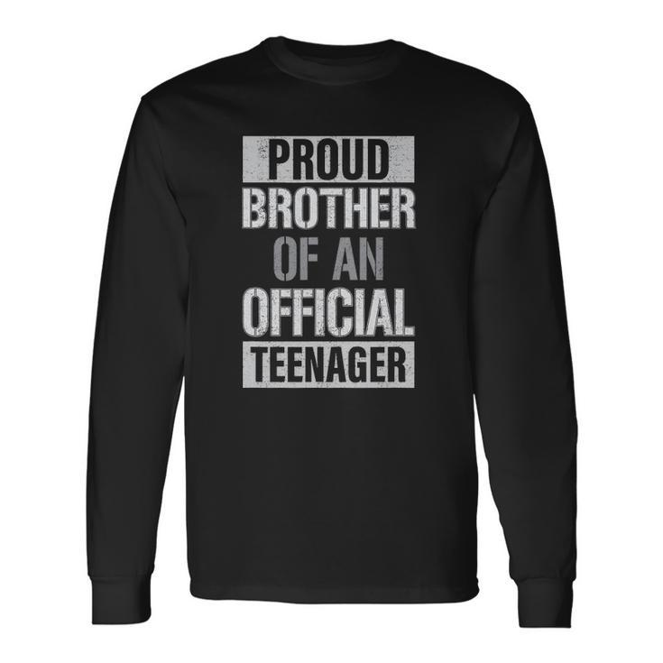 Official Teenager Brother 13Th Birthday Brother Party Long Sleeve T-Shirt T-Shirt