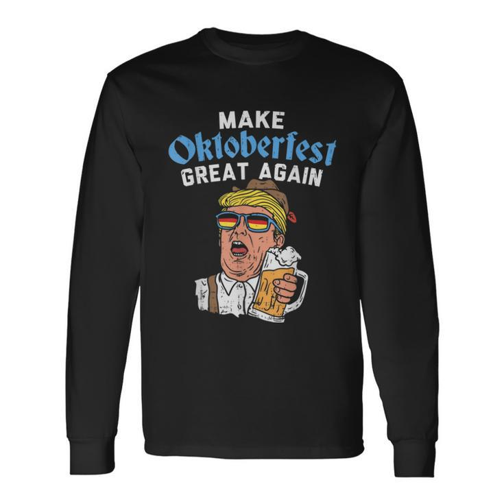 Make Oktoberfest Great Again Trump Drink Beer Mug Long Sleeve T-Shirt