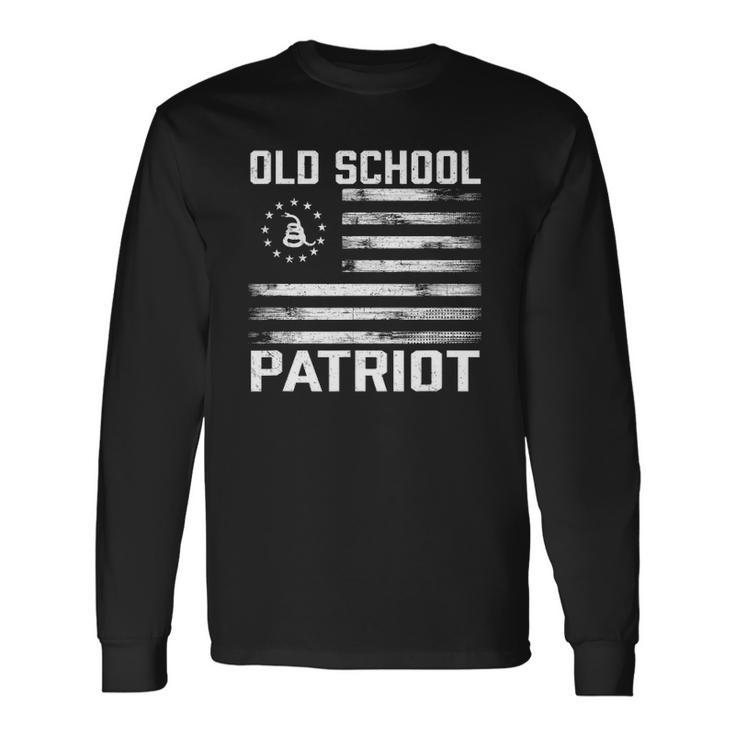 Old School Patriot Patriotic Gadsden And Betsy Ross Flag Long Sleeve T-Shirt