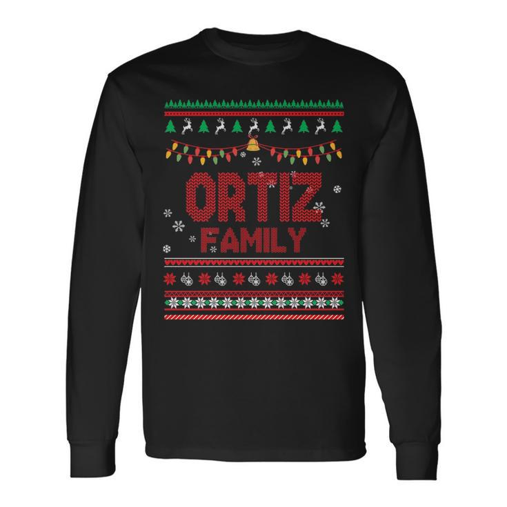 Ortiz Name Ortiz Long Sleeve T-Shirt