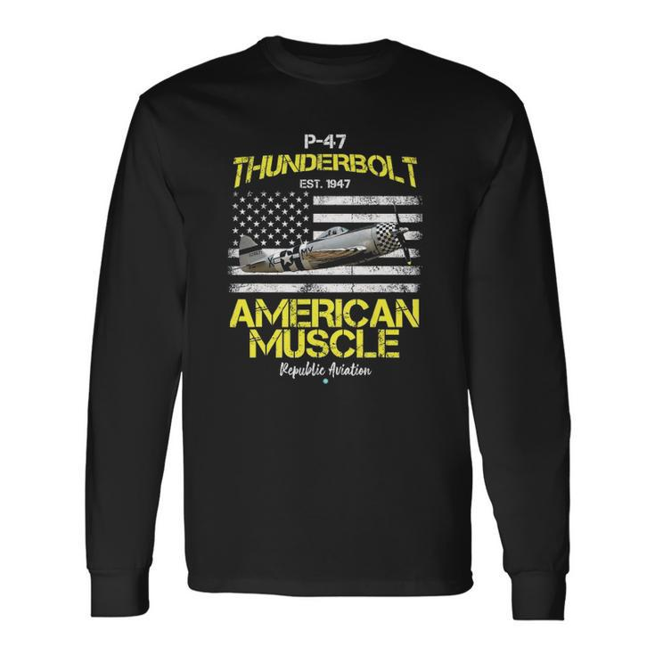 P-47 Thunderbolt Wwii Airplane American Muscle Long Sleeve T-Shirt T-Shirt