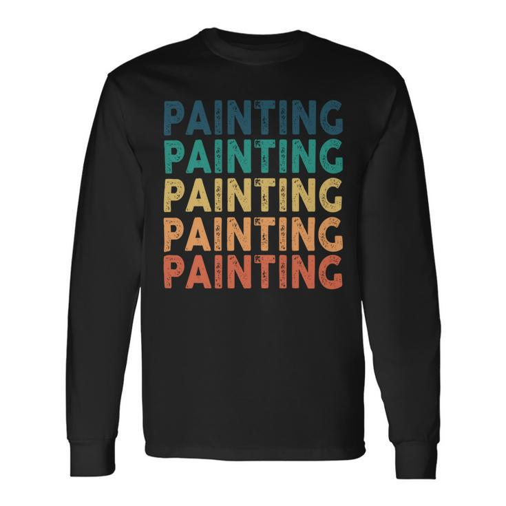 Painting Name Shirt Painting Name Long Sleeve T-Shirt