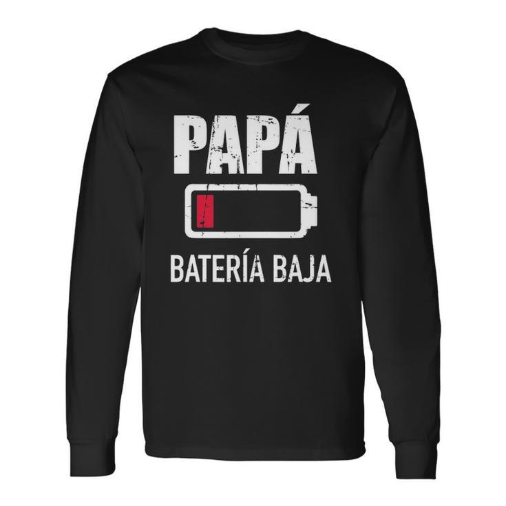 Papá Batería Baja Para Día Del Padre Long Sleeve T-Shirt T-Shirt