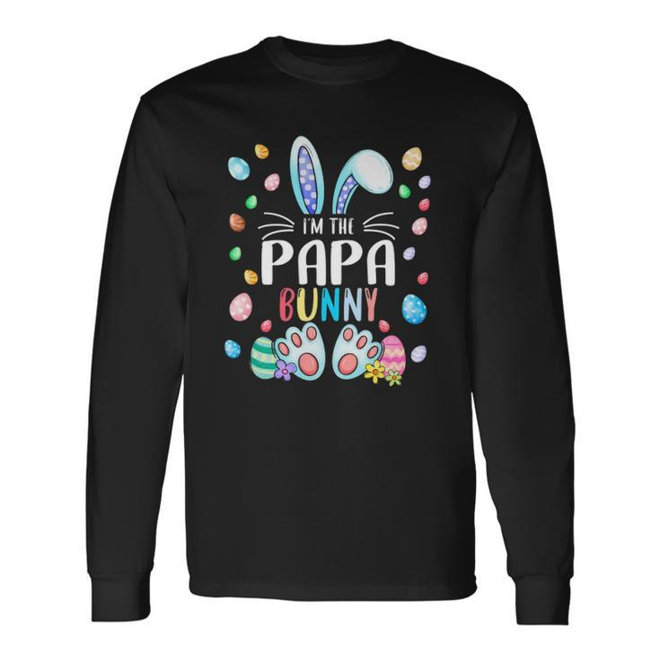 Im The Papa Bunny Easter Day Matching Outfits Long Sleeve T-Shirt T-Shirt