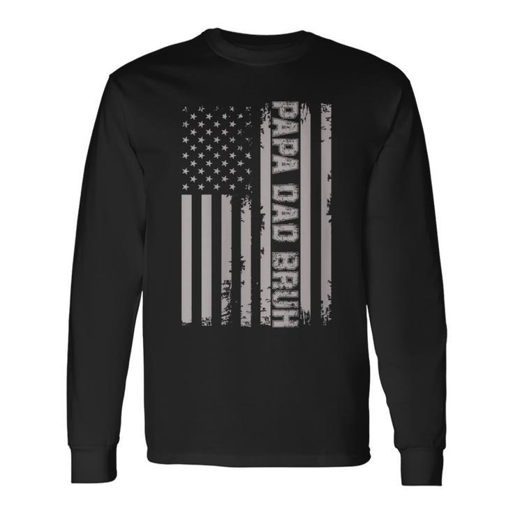 Papa Dad Bruh Fathers Day 4Th Of July Us Flag Vintage 2022 Long Sleeve T-Shirt