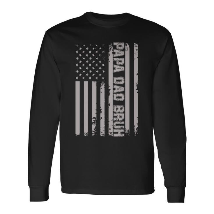 Papa Dad Bruh Fathers Day 4Th Of July Us Flag Vintage 2022 Long Sleeve T-Shirt