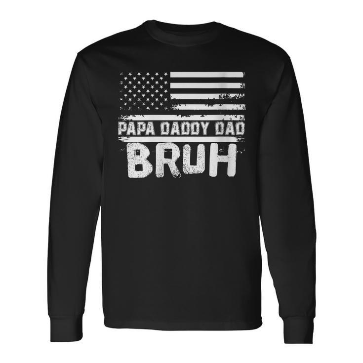Papa Daddy Dad Bruh Fathers Day 4Th Of July Usa Vintage 2022 Long Sleeve T-Shirt
