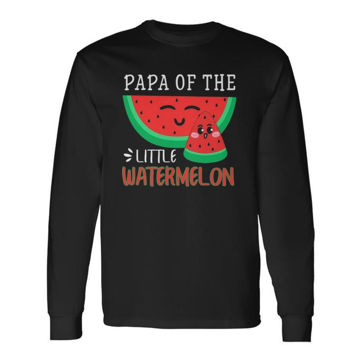 Papa Of The Little Watermelon Melon Matching Long Sleeve T-Shirt T-Shirt