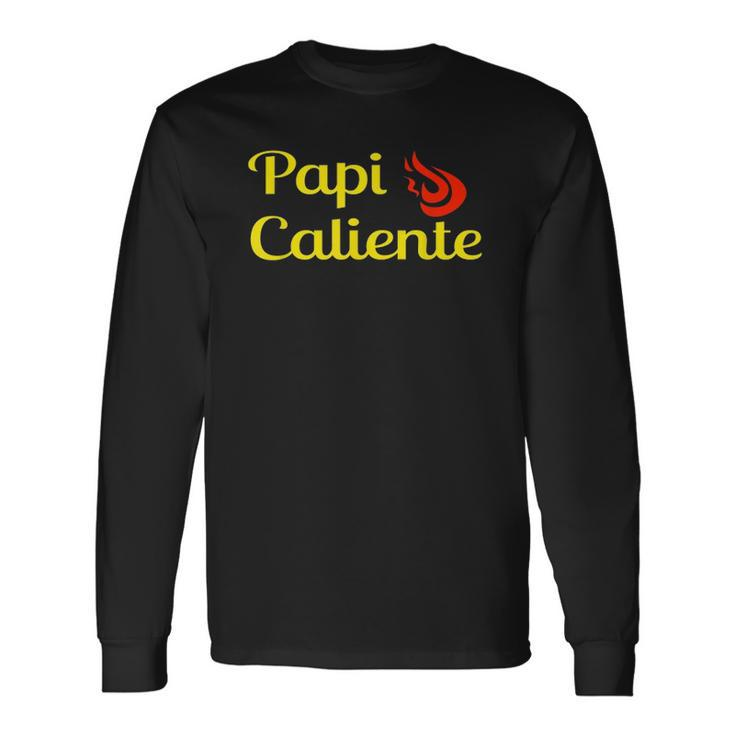 Papi Caliente Hot Daddy Spanish Fire Camiseta Long Sleeve T-Shirt T-Shirt