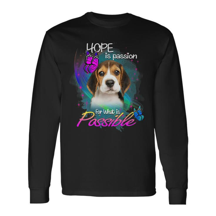 Passion For Possible 78 Beagle Dog Long Sleeve T-Shirt
