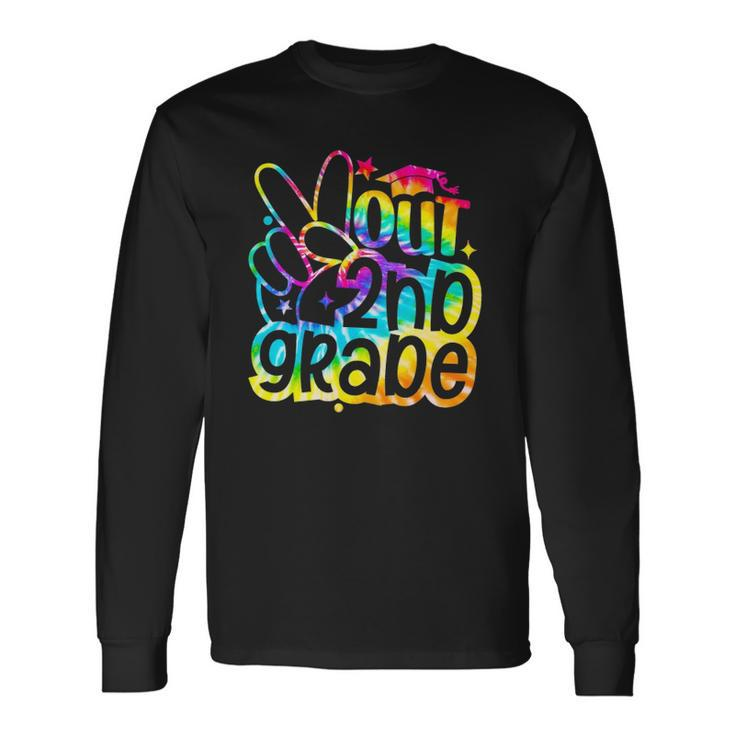 Peace Out 2Nd Grade Graduation Last Day Of School Tie Dye Long Sleeve T-Shirt T-Shirt Gifts ideas
