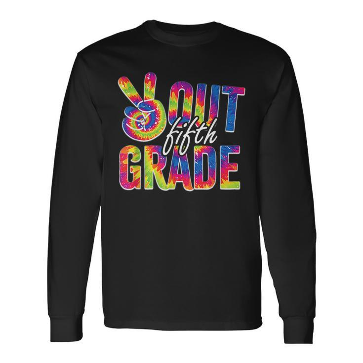Peace Out Fifth Grade Tie Dye Graduation 5Th Grade Long Sleeve T-Shirt T-Shirt