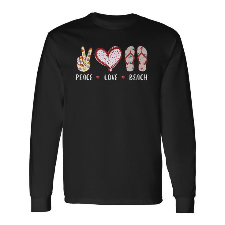 Peace Love Beach Summer Vacation Flip Flops Cruise Long Sleeve T-Shirt T-Shirt Gifts ideas