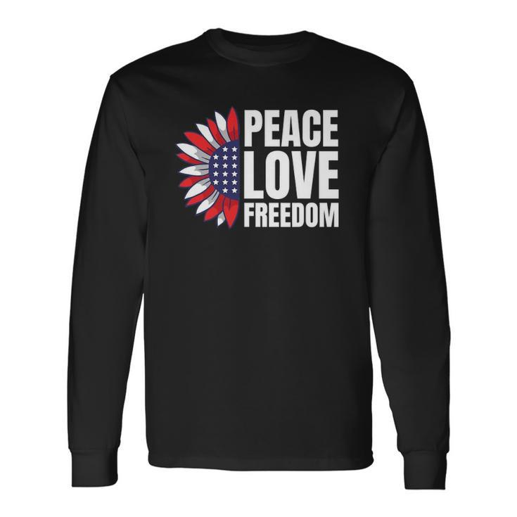 Peace Love Freedom America Usa Flag Sunflower Long Sleeve T-Shirt T-Shirt