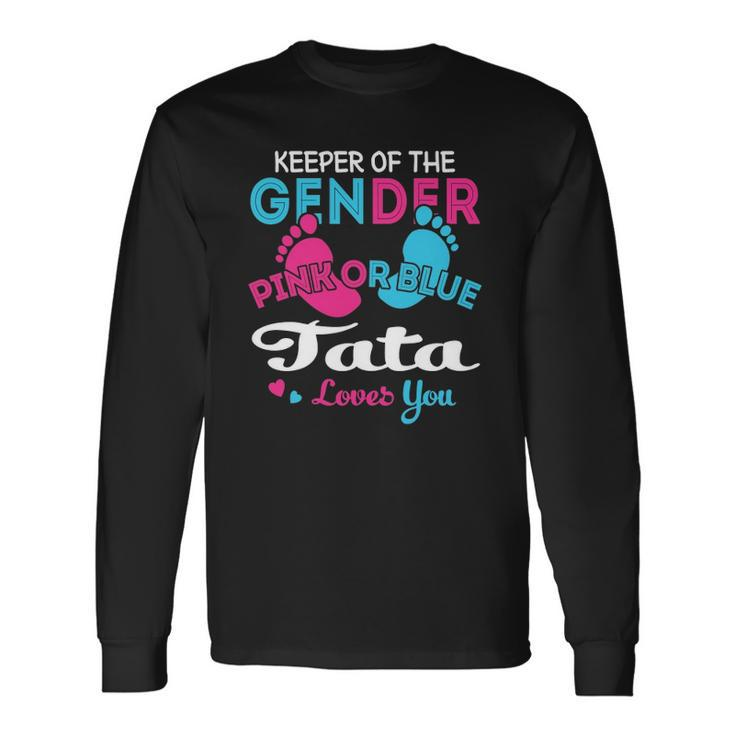 Pink Or Blue Tata Loves You Gender Reveal Long Sleeve T-Shirt T-Shirt